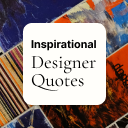 Inspirational Designer Quotes